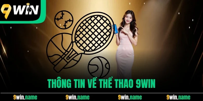 Thông tin về thể thao 9win Thông tin về thể thao 9win